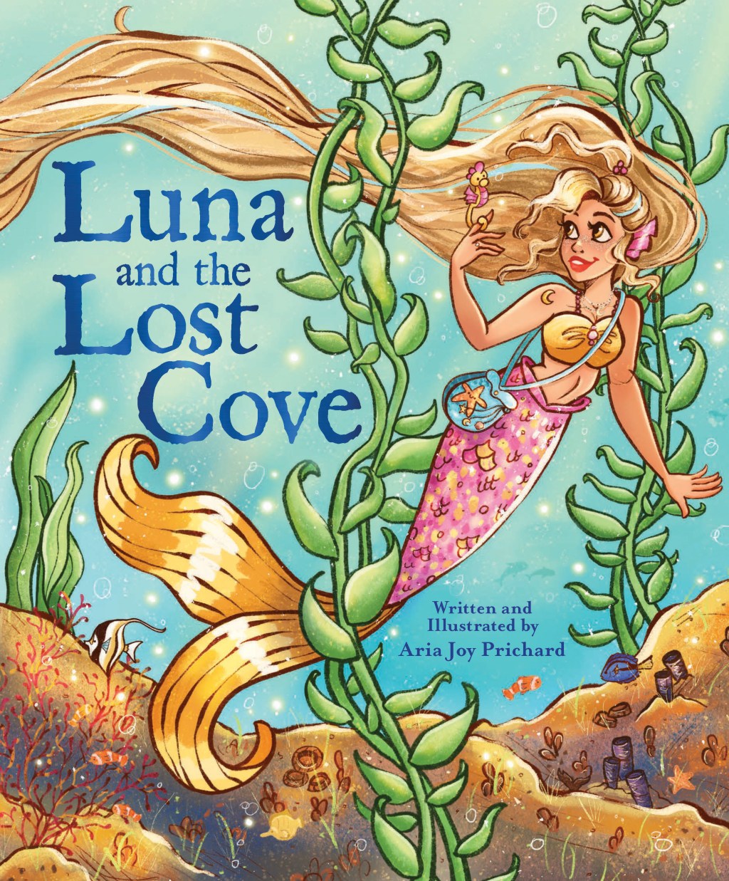 Book cover of Luna and the Lost Cove, a children's picture book written and illustrated by Aria Joy Prichard.
